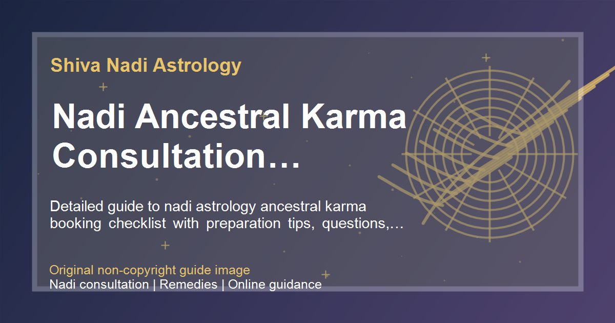 Nadi Ancestral Karma Consultation Checklist guide image
