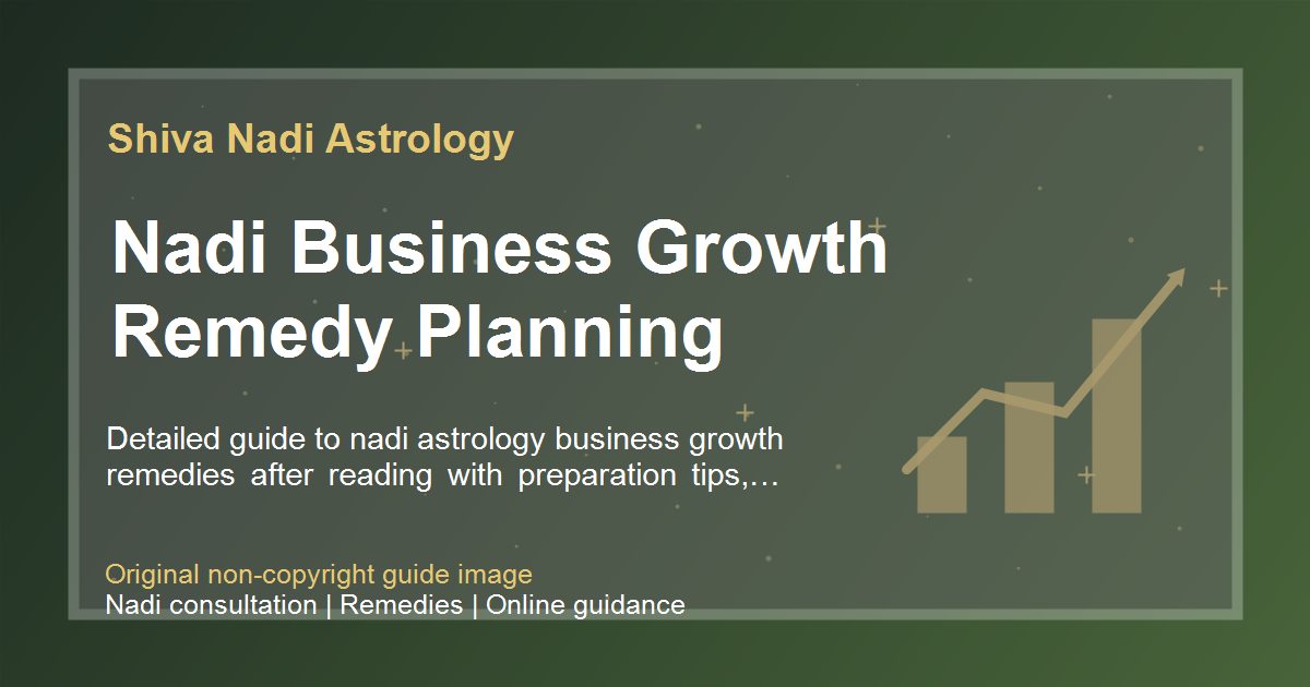Nadi Business Growth Remedy Planning guide image