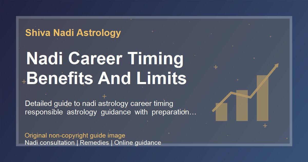 Nadi Career Timing Benefits And Limits guide image