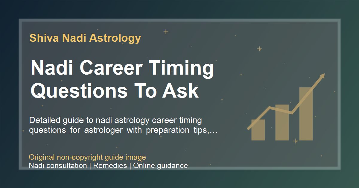 Nadi Career Timing Questions To Ask guide image