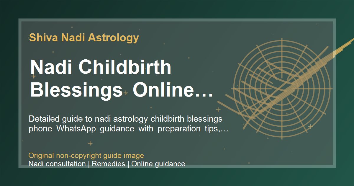 Nadi Childbirth Blessings Online Consultation guide image
