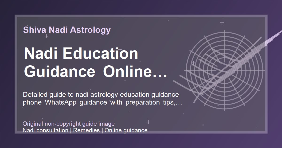 Nadi Education Guidance Online Consultation guide image