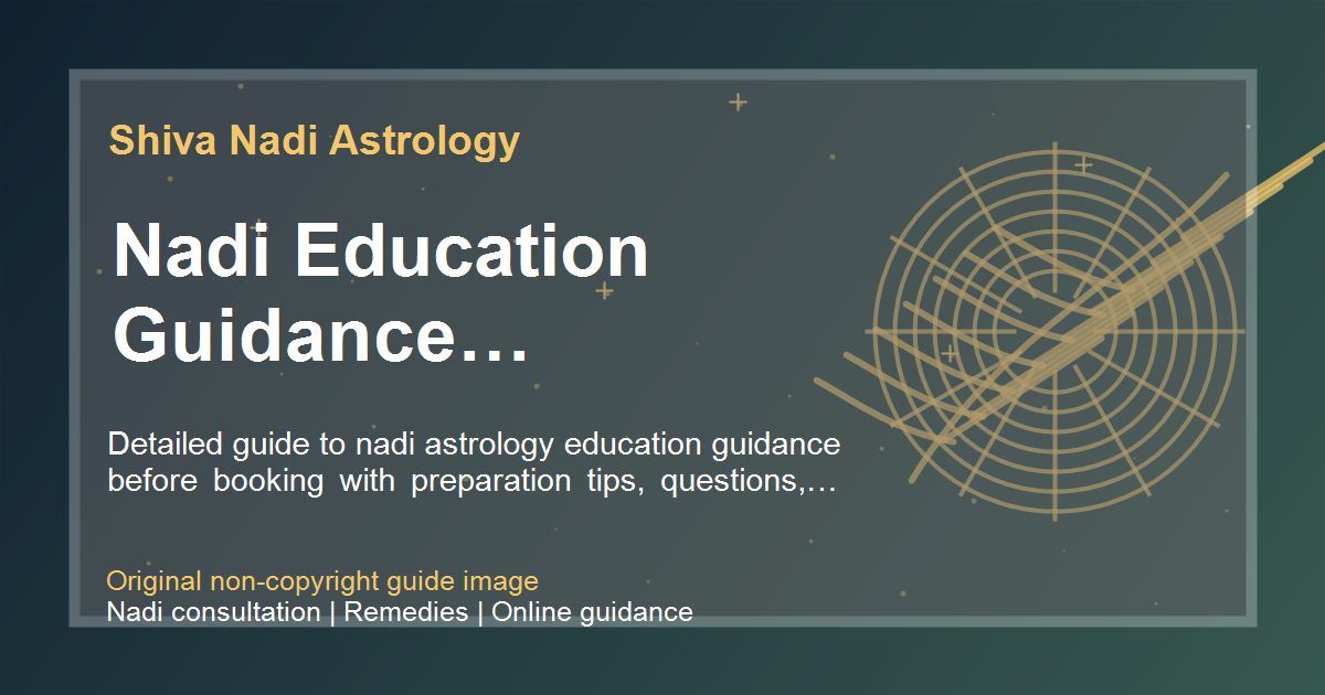 Nadi Education Guidance Preparation Guide guide image