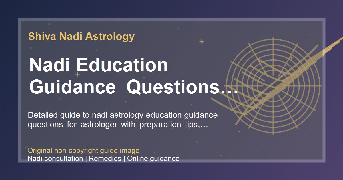 Nadi Education Guidance Questions To Ask guide image