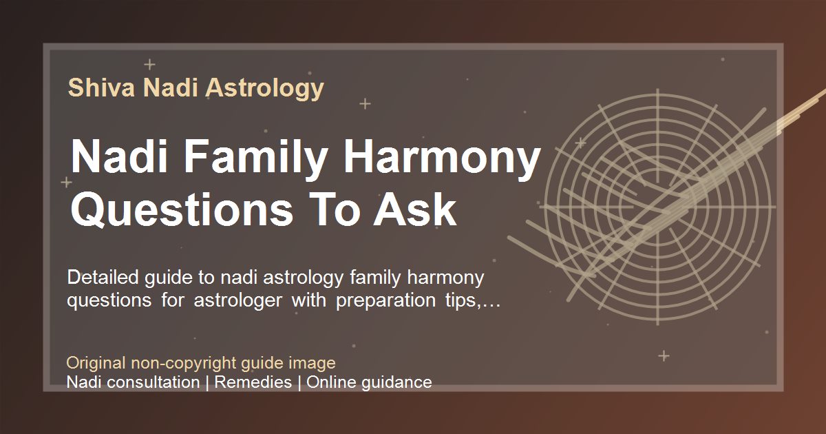 Nadi Family Harmony Questions To Ask guide image