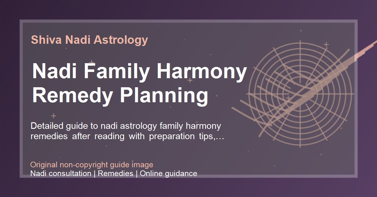 Nadi Family Harmony Remedy Planning guide image