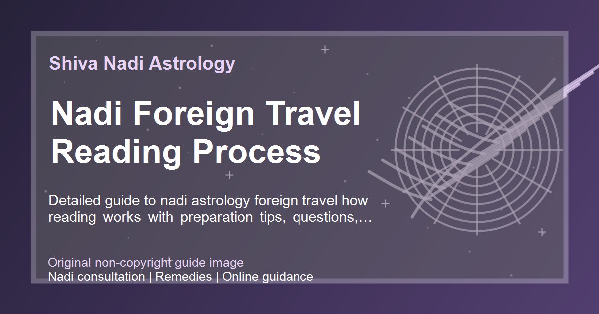 Nadi Foreign Travel Reading Process guide image