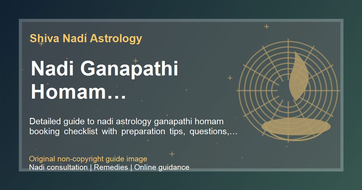 Nadi Ganapathi Homam Consultation Checklist guide image