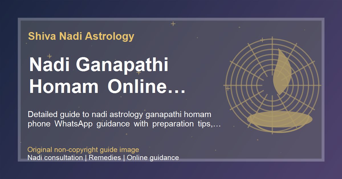 Nadi Ganapathi Homam Online Consultation guide image