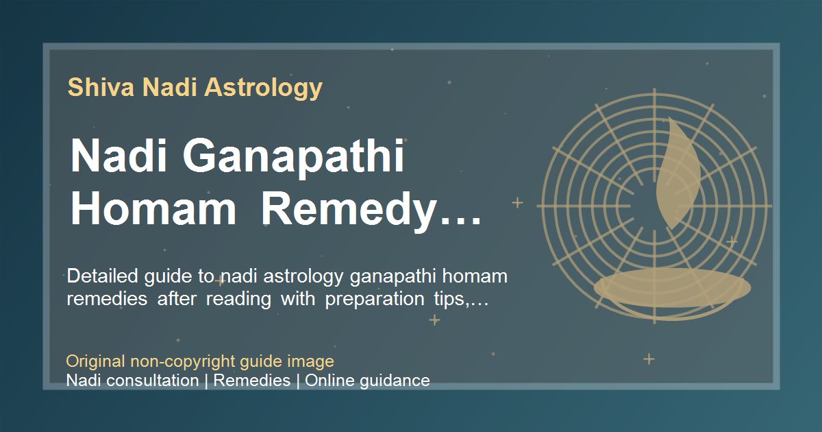 Nadi Ganapathi Homam Remedy Planning guide image