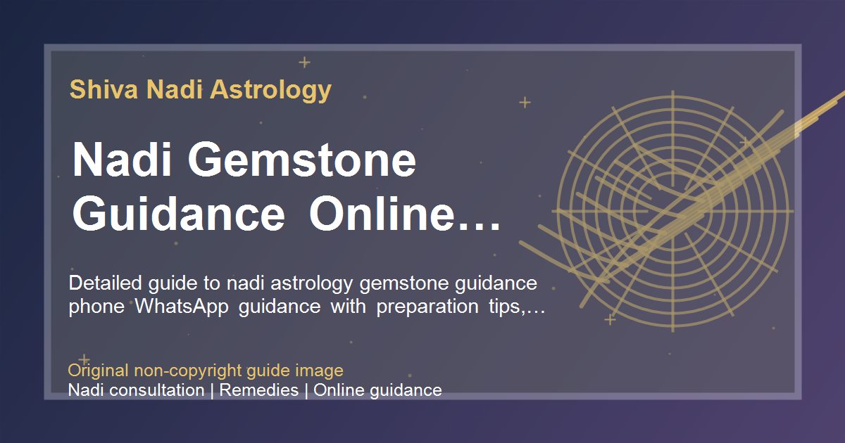 Nadi Gemstone Guidance Online Consultation guide image