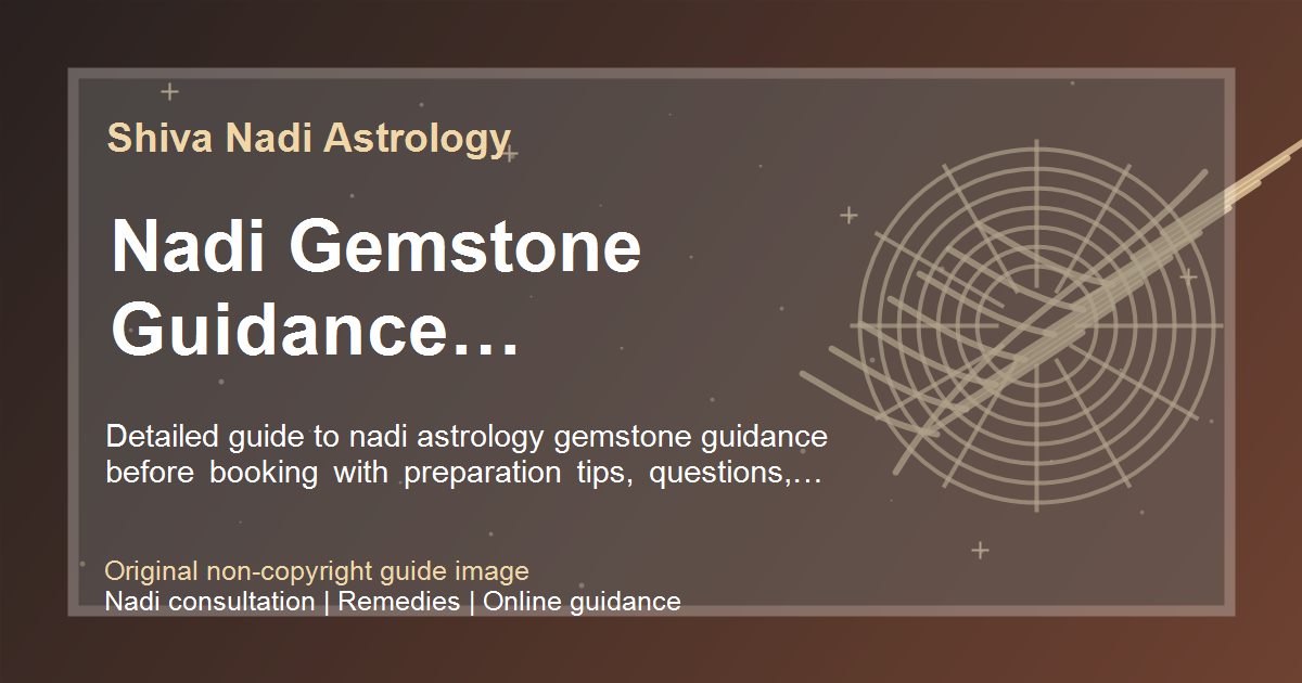 Nadi Gemstone Guidance Preparation Guide guide image