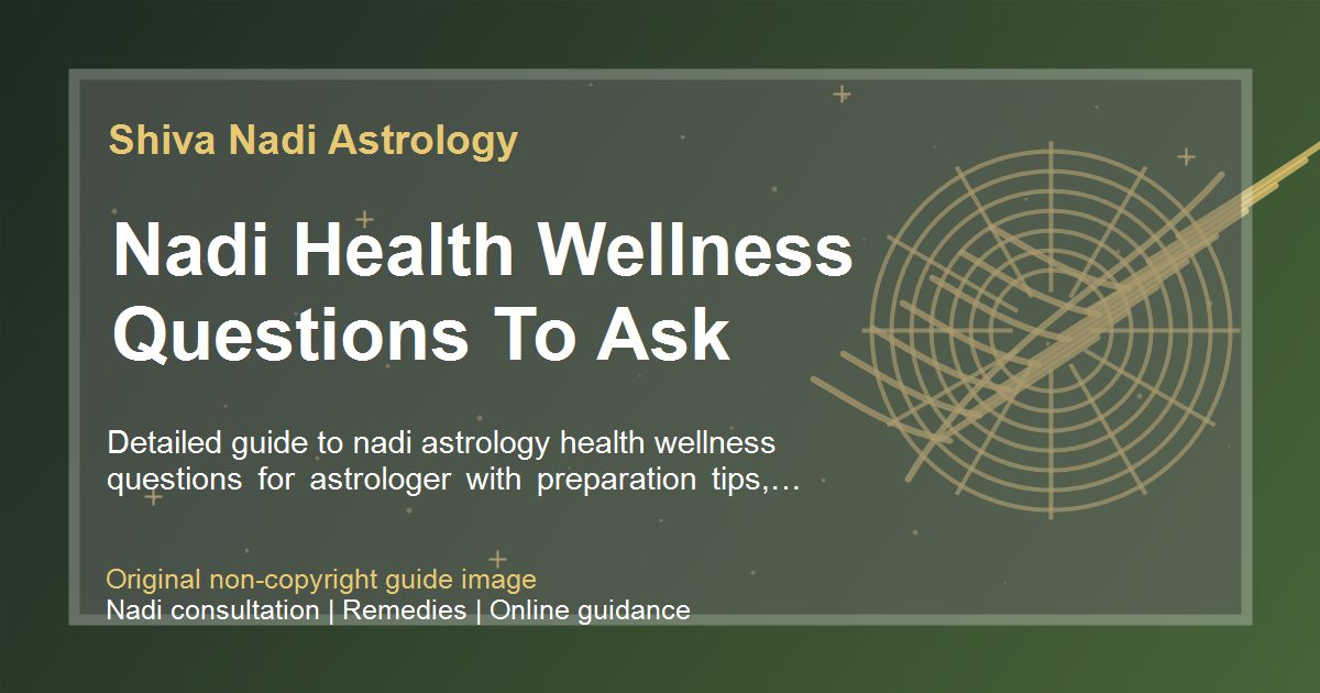 Nadi Health Wellness Questions To Ask guide image