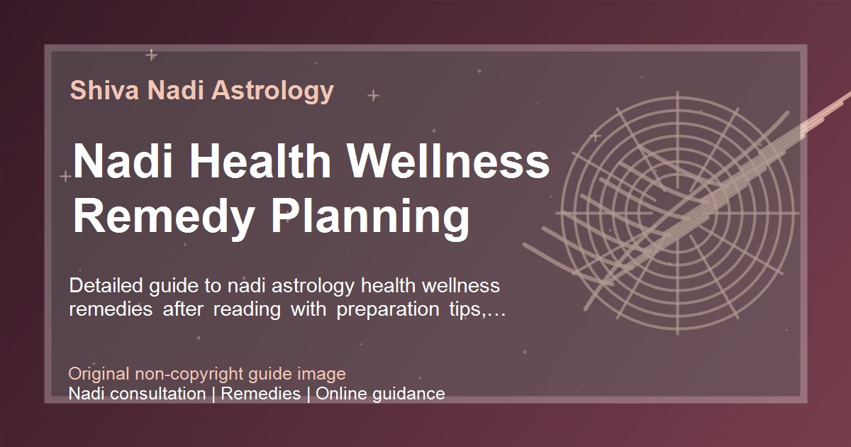 Nadi Health Wellness Remedy Planning guide image