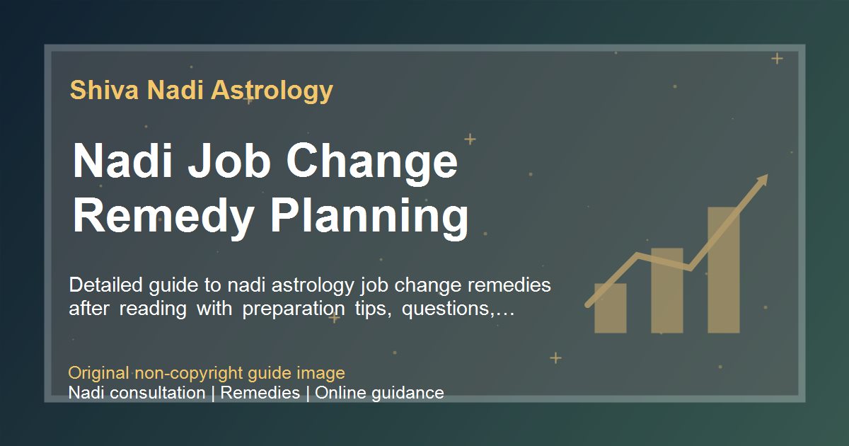 Nadi Job Change Remedy Planning guide image