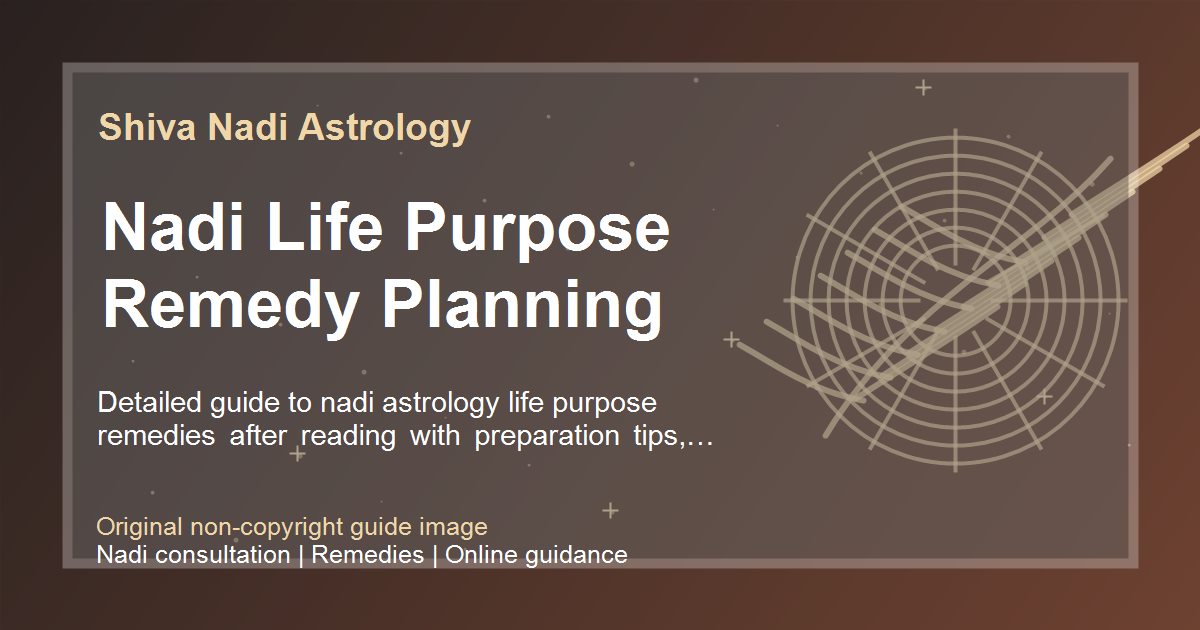 Nadi Life Purpose Remedy Planning guide image