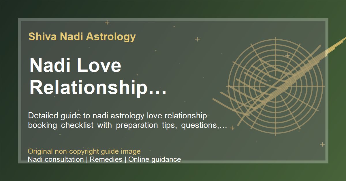 Nadi Love Relationship Consultation Checklist guide image