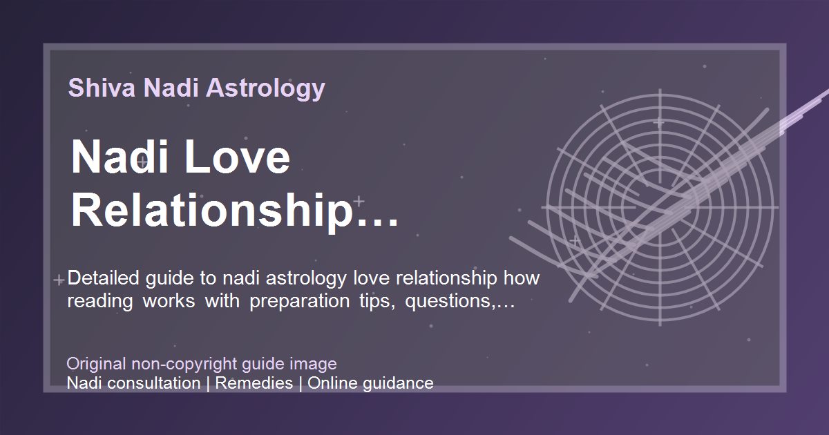 Nadi Love Relationship Reading Process guide image