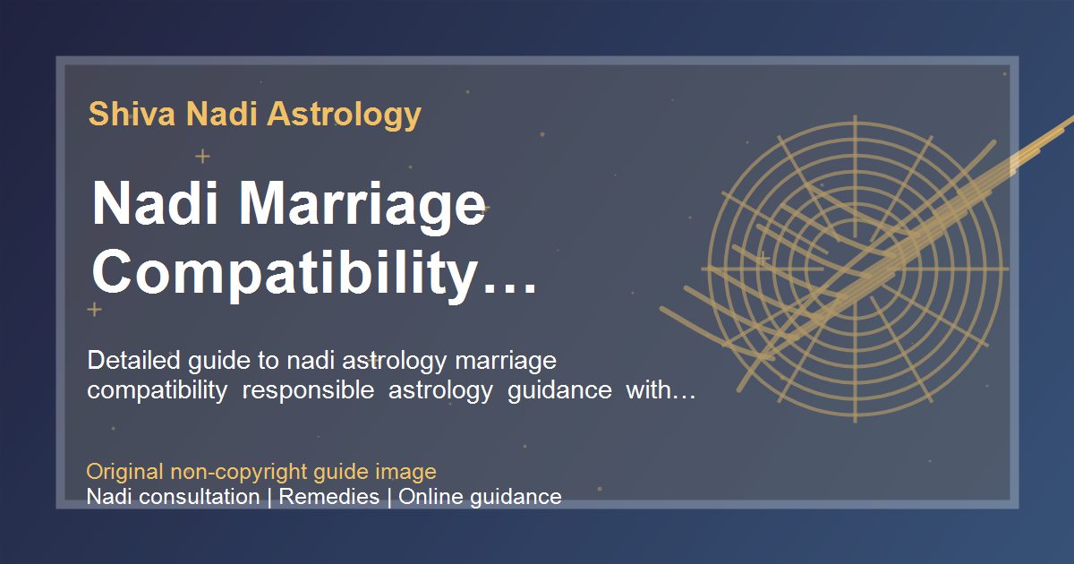 Nadi Marriage Compatibility Benefits And Limits guide image