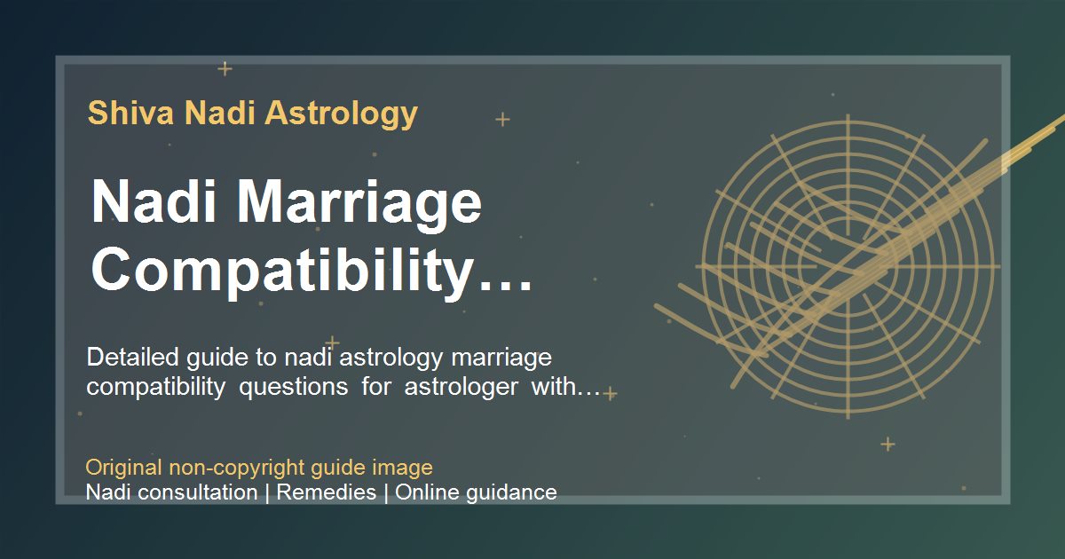 Nadi Marriage Compatibility Questions To Ask guide image