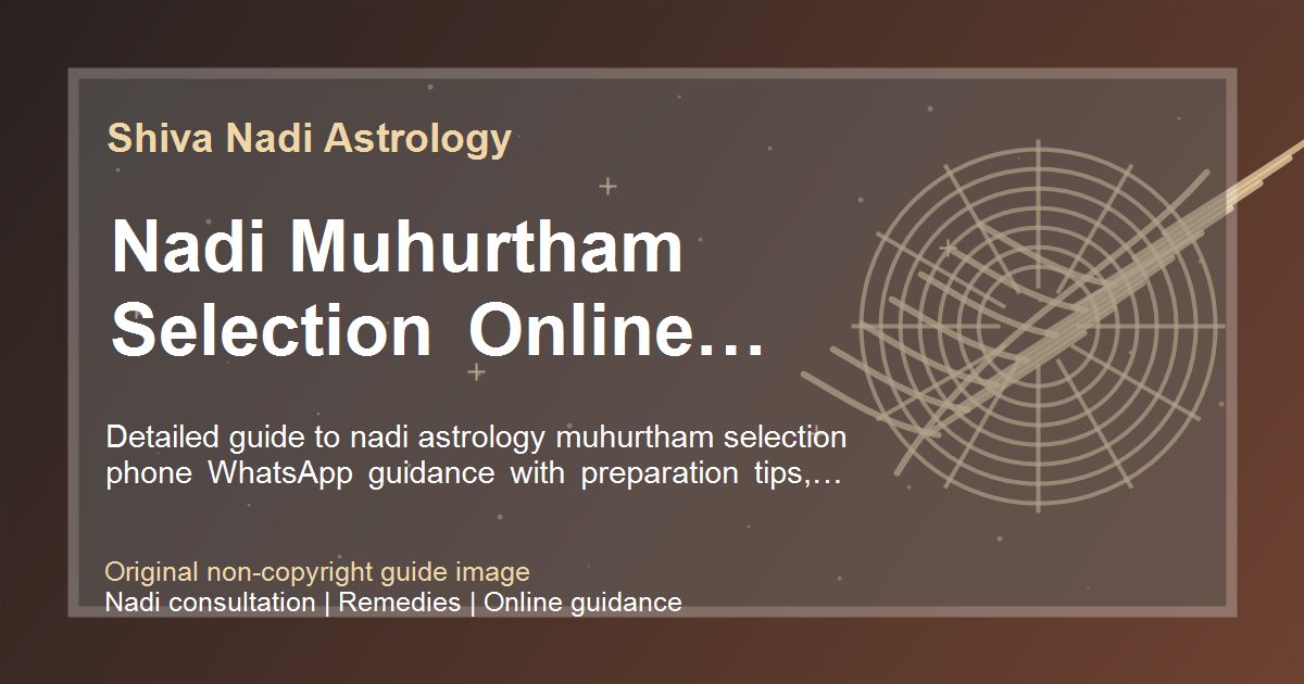 Nadi Muhurtham Selection Online Consultation guide image