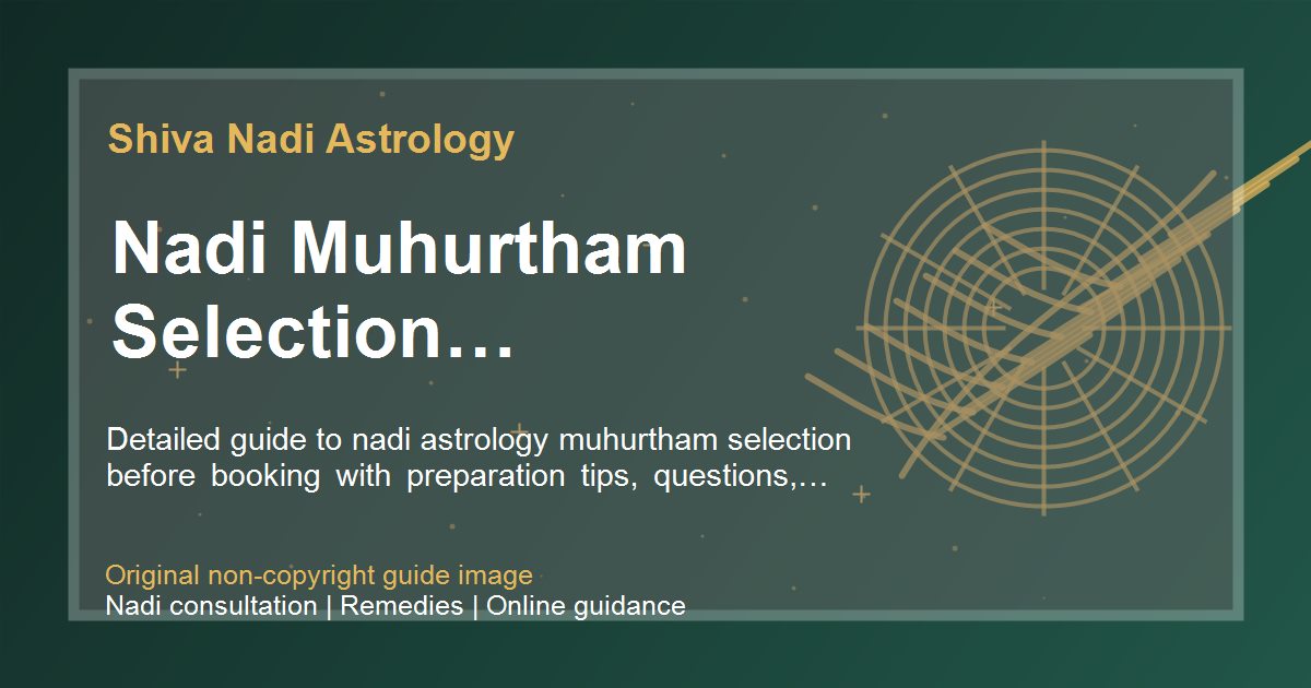 Nadi Muhurtham Selection Preparation Guide guide image