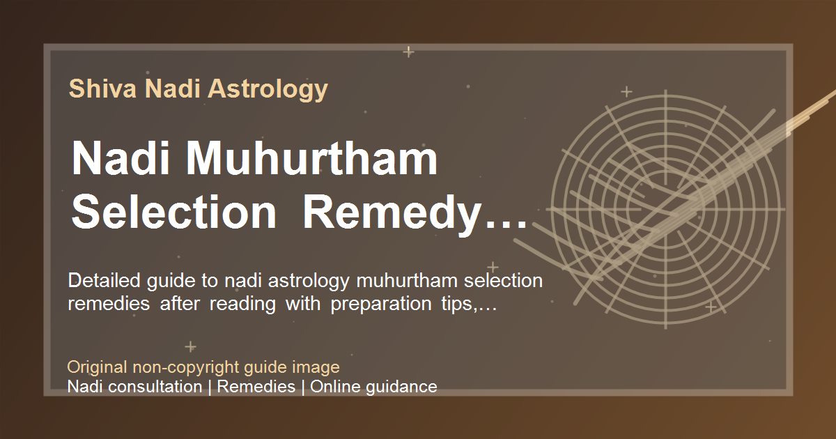 Nadi Muhurtham Selection Remedy Planning guide image