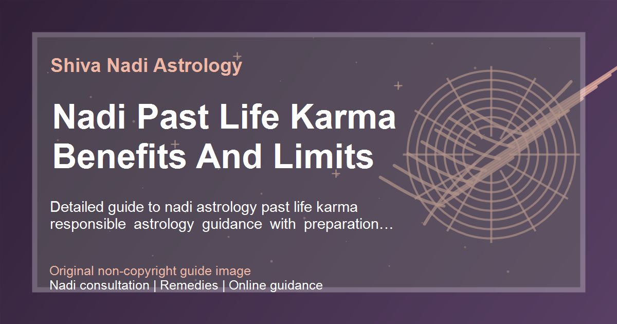 Nadi Past Life Karma Benefits And Limits guide image