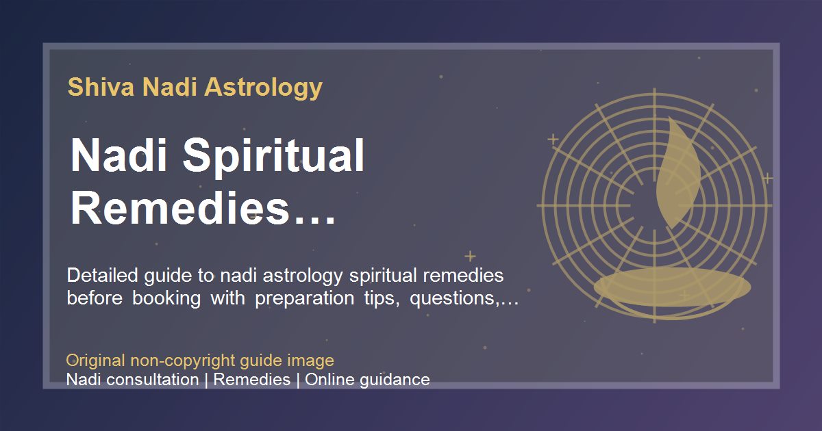 Nadi Spiritual Remedies Preparation Guide guide image
