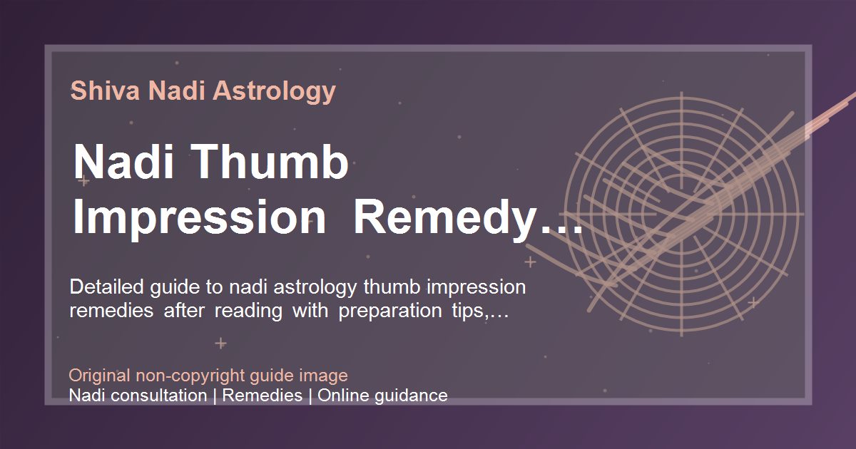 Nadi Thumb Impression Remedy Planning guide image