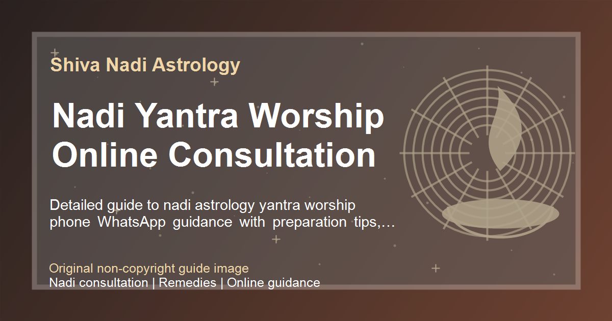 Nadi Yantra Worship Online Consultation guide image